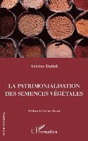 La patrimonalisation des semences végétales 1