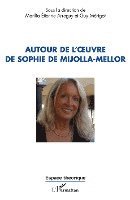Merigot Guy, Etienne Arreguy Marilia - Autour de l'oeuvre de Sophie de Mijolla-Mellor, Häftad