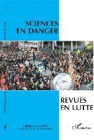 Laurent Bonelli - Sciences en danger, revues en lutte, Häftad