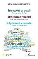 Hernandez Jorge Juan Roman, Garcia de Araujo Jose Newton, Pujol Andrea - Subjectivité et travail, Häftad