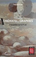 Daniel Faivre - Cinémato...Graphies, Häftad