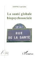 Can Liêm Luong - santé globale biopsychosociale, Häftad
