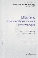 Hassan Faouzi, Khachani Mohamed, Anir Wissal - Migrations, représentations sociales et stéréotypes, Häftad