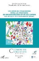 LaFont Pascal, Cavaco Carmen - Les défis de l'évaluation dans les pratiques de Reconnaissance et de Validation des Acquis de l'Expérience (RVAE), Häftad