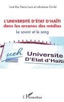 Pierre Louis Lune Roc, LaFontaine Orvild - L'université d'État d'Haïti dans les arcanes des médias, Häftad