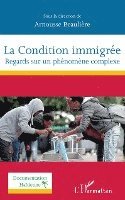 Arnousse Beaulière - Condition immigrée, Häftad