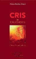 Abdoukhadre Diallo - Cris et chuchotis, Häftad. Tillgänglighet: Lägg i varukorg