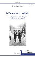 Bernard Cattanéo - Mésentente cordiale, Häftad