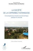 Donatien Dibwe Dia Mwembi - société de la Copperbelt katangaise, Häftad