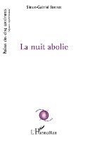 Bonnot Simon-Gabriel - nuit abolie, Häftad