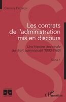 Clemmy Friedrich - Les contrats de l'administration mis en discours, Häftad