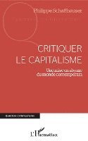 Philippe Schaffhauser - Critiquer le capitalisme, Häftad. Tillgänglighet: Lägg i varukorg