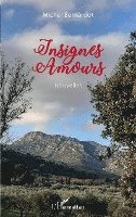 Michel Bernardot - Insignes Amours, Häftad