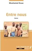 Mouhamed Niang - Entre nous. Roman, Häftad. Tillgänglighet: Lägg i varukorg