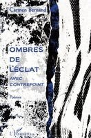 Carmen Bernand - Ombres de l'éclat, Häftad