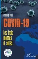 Camille Sari - Covid-19, Häftad