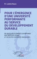 Lamine Ndiaye - Pour l'émergence d'une université performante au service du développement durable, Häftad