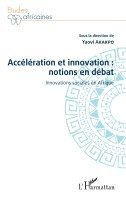 Yaovi Akakpo - Accélération et innovation, Häftad