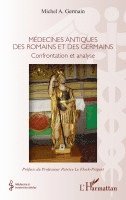 Michel A Germain - Médecines antiques des romains et germains, Häftad