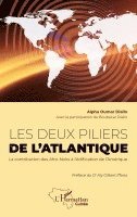 Boubacar Diallo, Alfa Oumar Diallo - Les deux piliers de l'Atlantique, Häftad
