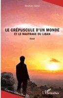 Tabet Ibrahim - crépuscule d'un monde et le naufrage du Liban, Häftad. Tillgänglighet: Lägg i varukorg