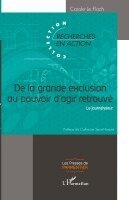 Carole Le Floch - De la grande exclusion au pouvoir d'agir retrouvé, Häftad