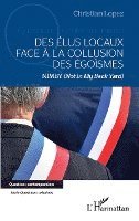 Des élus locaux face à la collusion des égoïsmes 1