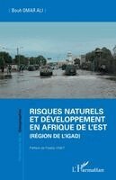Universite de Djibouti Omar Ali Bouh - Risques naturels et développement en Afrique de l'Est (Région de l'IGAD), Häftad