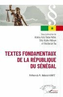 Boubacar Ba, Abdou Aziz Daba Kébé, Sidy Alpha Ndiaye - Textes fondamentaux de la République du Sénégal, Häftad