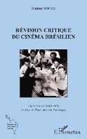 Sylvie Debs, Glauber Rocha - révision critique du cinema brésilien, Häftad