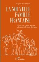 Raymond Mayer - nouvelle famille française, Häftad. Tillgänglighet: Lägg i varukorg