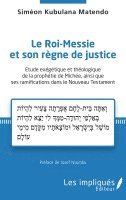 bokomslag Le Roi-Messie et son règne de justice