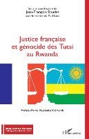 Jean-François Boudet, Lens Paul - Justice française et génocide des Tutsi au Rwanda, Häftad