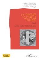 Adjoumani Affoua Mia Elise, Dah Perpetue Blandine, Troh Gueyes Leontine - traversée culturelle du genre, Häftad