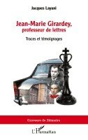 Jacques Layani - Jean-Marie Girardey, professeur de lettres, Häftad