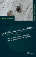 Alain Brossat - Diable est dans les détails, Häftad