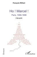 François Riffard - Ho ! Marcel !, Häftad
