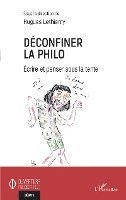 Lethierry Hugues - Déconfiner la philo, Häftad. Tillgänglighet: Lägg i varukorg