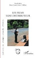 bokomslag FILMS SANS DISTRIBUTEUR (LES)