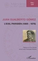 Sefil Marc - Juan Gualberto Gómez, Häftad
