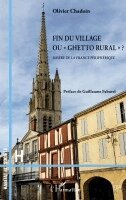Olivier Chadoin - Fin du village ou "ghetto rural" ?, Häftad