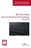 C/O Ngafomo Abada Medjo Jean Claude, Mountapmbeme Pemi Njoya Yaya - De l'extrême dans les littératures francophones des Suds, Häftad