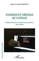 Bianca-Cornélie Nkonda - Femmes et médias au Congo, Häftad