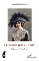 Frantz Wouilloz-Boutrois - Boeuf sur le toit, Häftad