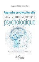 Augustin Mubiayi Mamba - Approche psychoculturelle dans l'accompagnement psychologique, Häftad