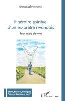 Nyampatsi Emmanuel - Itinéraire spirituel d'un ex-prêtre rwandais, Häftad