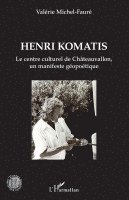 Valérie Michel Faure - Henri Komatis, Häftad