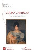 Francis Roullet-Renoleau - Zulma Carraud, Häftad