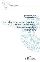Chaabita Rachid - Impacts psycho-socioéconomiques de la pandémie Covid-19 et du confinement en Afrique subsaharienne, Häftad