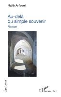 Najib Arfaoui - Au-delà du simple souvenir, Häftad